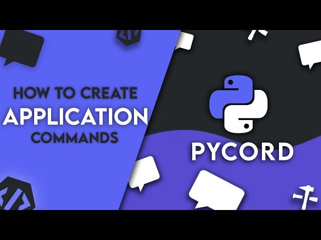 How to create application commands(Slash commands & Context menus!) in Pycord - #2 | Pycord