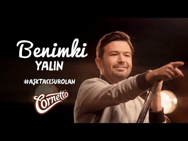 Yalın - Benimki #AşktaCesurOlan | Cornetto