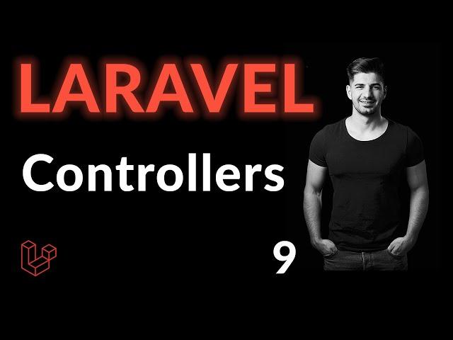 Controllers In Laravel | Learn Laravel From Scratch | Laravel For Beginners