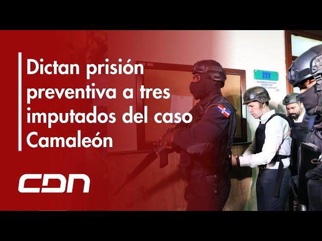 CDN en vivo | Envían a prisión preventiva tres del caso Camaleón