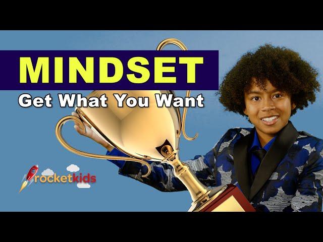 Growth Mindset - Get What You Want