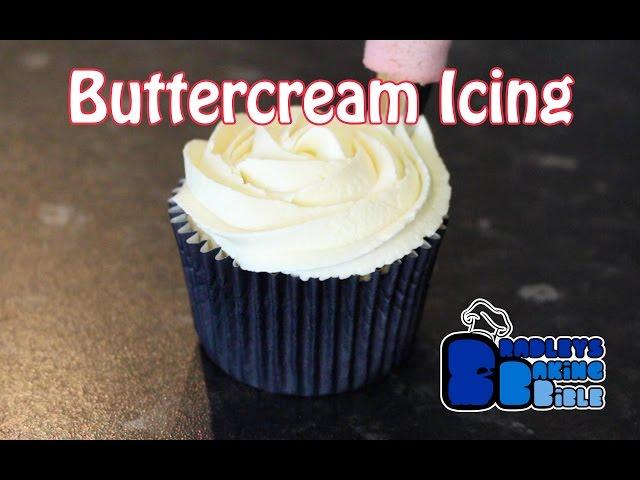 Simple Buttercream Icing | Bradley's Baking Basics