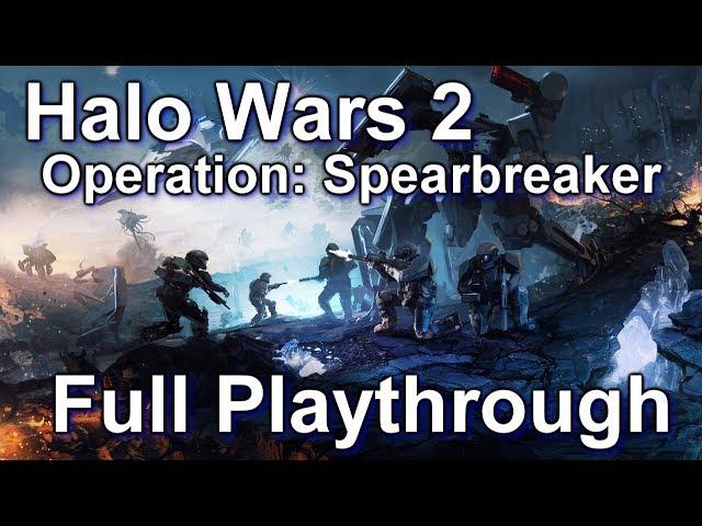 Halo Wars 2 DLC Operation Spearbreaker Walkthrough Game Movie