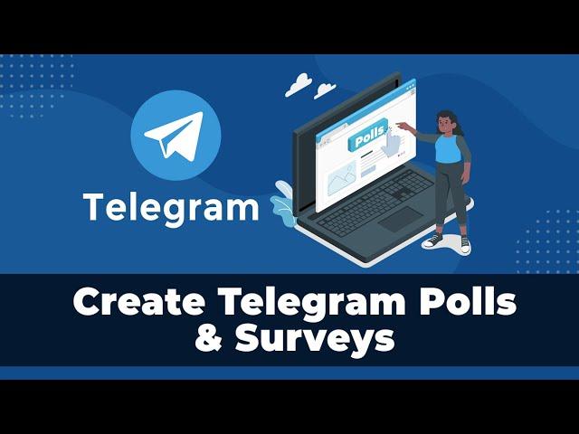 How to Create Polls & Surveys on Telegram