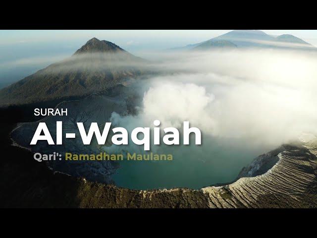 Surah Al-Waqiah  -  Ramadhan Maulana (Mahasiswa STAI AS-SUNNAH)