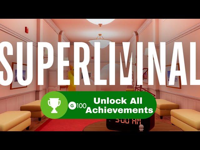 Superliminal 33 Min Speedrun (Superluminal Achievement Guide)