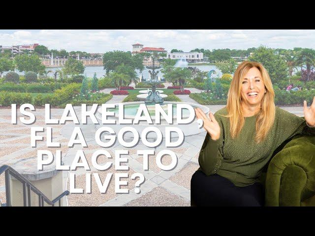 Is Lakeland FL a good place to live?