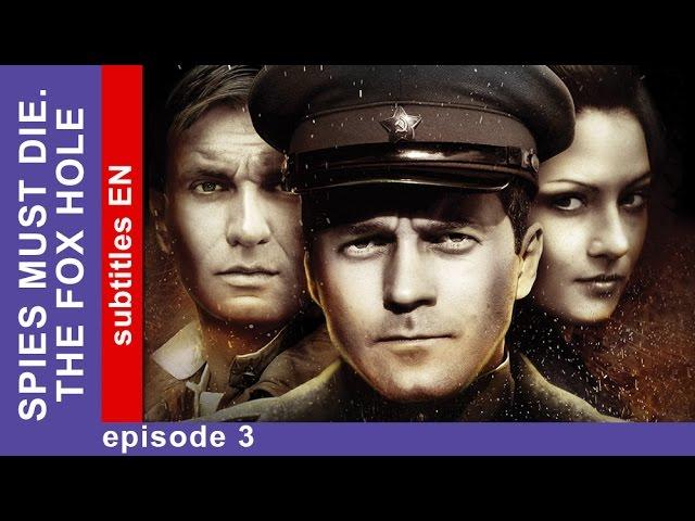 Spies Must Die. The Fox Hole - Episode 3. Military Detective Story. StarMedia. English Subtitles