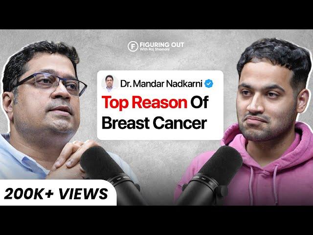 Breast Cancer, Symptoms, Treatment, Stages, Chemotherapy & Myths - Dr Mandar | FO286 Raj Shamani