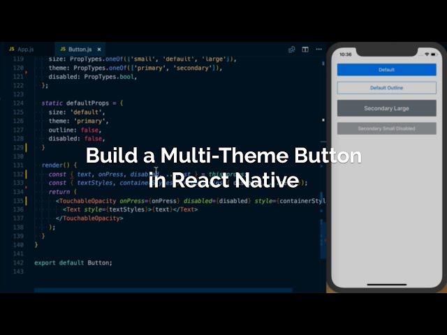 Building a React Native Multi-Theme Button