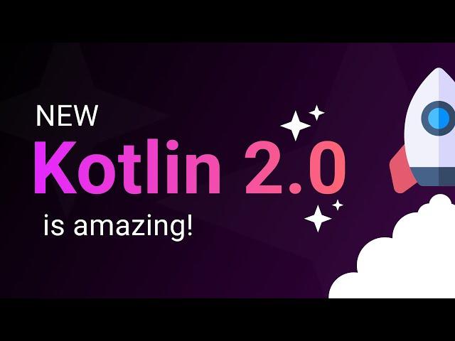 Everything you need to know about Kotlin 2.0 🟣