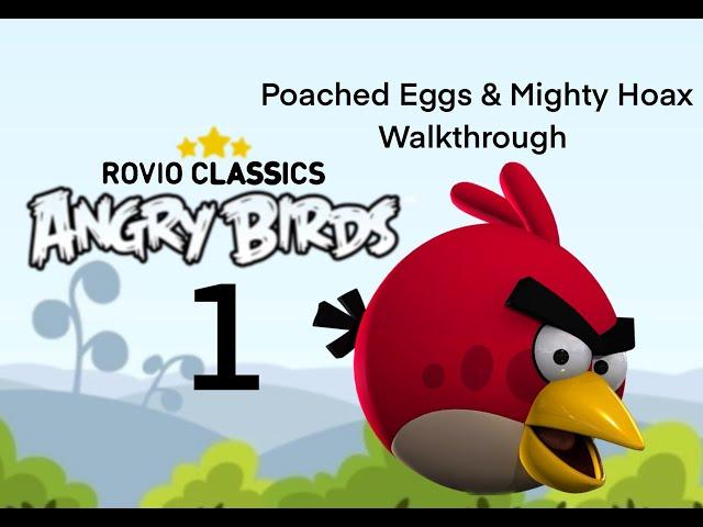 Rovio Classics: Angry Birds Poached Eggs & Mighty Hoax Gameplay Walkthrough