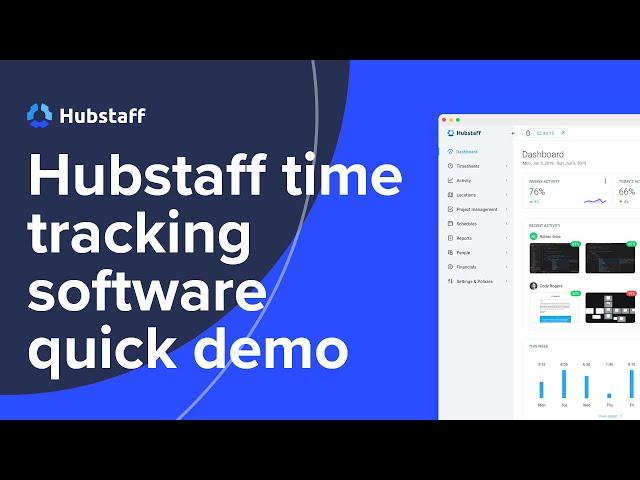 Hubstaff Time Tracking Software Quick Demo