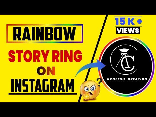 How To Change Instagram Story Ring Colour | Instagram Rainbow Story | Instagram Story Ring Colour