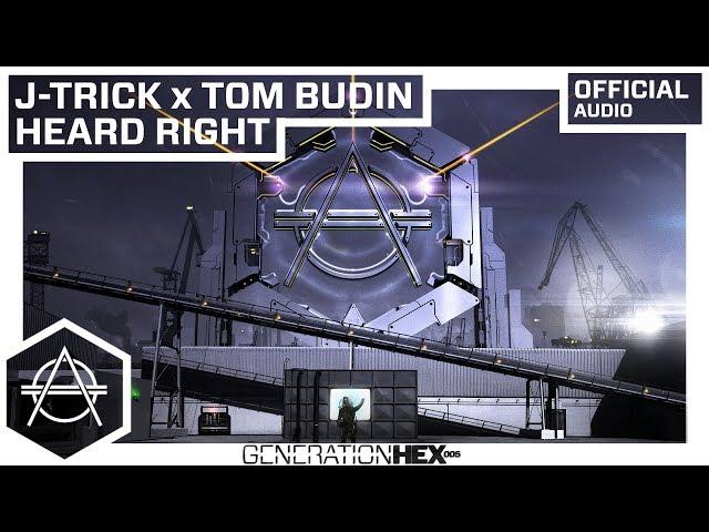 J-Trick X Tom Budin - Heard Right (Official Audio)