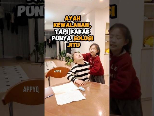 Ayah Kewalahan, Tapi Kakak Punya Solusi Jitu #kakakadik #berantem