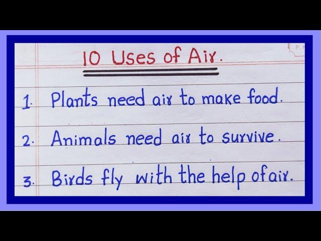 Uses of Air | 10 Uses of Air | Advantages of Air | Advantages of Atmosphere