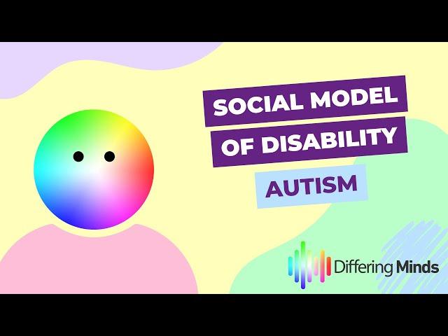 Social model of disability - Autism