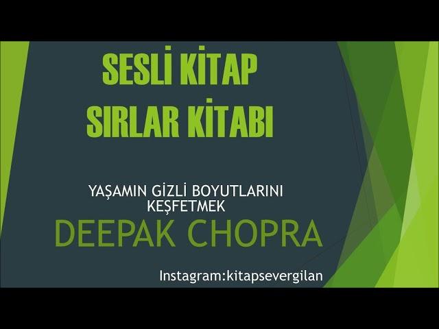 sesli Kitap   Sırlar Kitabı   Deepak Chopra 3