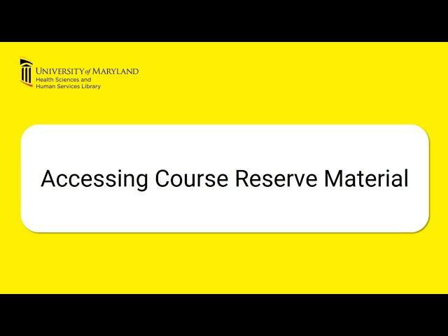 Accessing Course Reserve Material