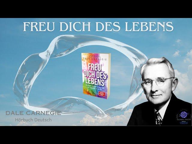 Freu dich des Lebens   Dale Carnegie Hörbuch Deutsch