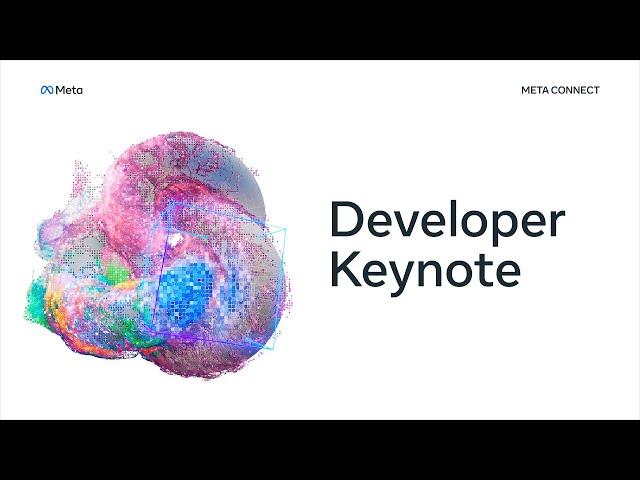 Developer Keynote | Connect 2024