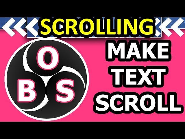  HOW TO MAKE SCROLLING TEXT ON OBS 2021 - Open Broadcast Software Studio Scrolling OBS TEXT SCROLL