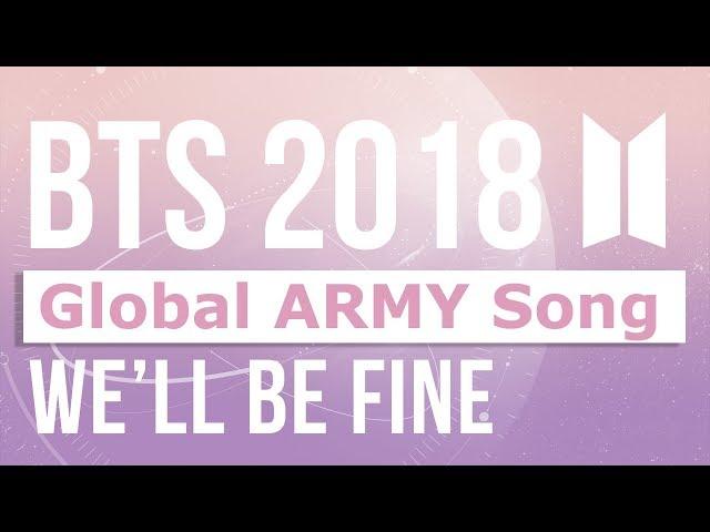 Global ARMY Song for BTS - "We'll Be Fine" by Gracie Ranan ft. ARMY (2018 MV)