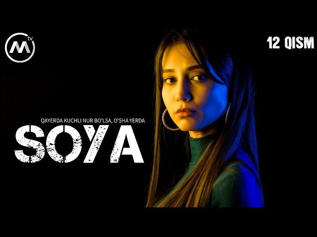 Soya | Соя (milliy serial 13-qism)