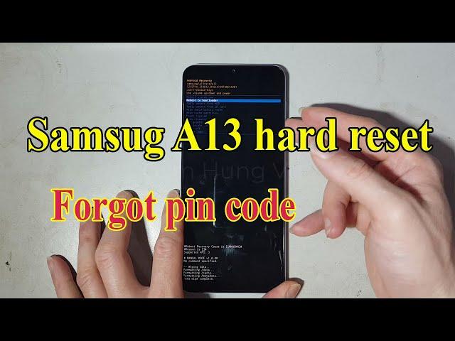 How to Hard reset Samsung A13 when forgot pin code - Gsm Hung Vu.