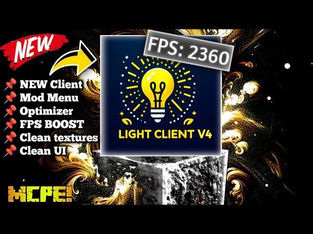 Light Client V4 For MCPE 1.20+ | FPS BOOST Optifine For MCPE 1.20 | FPS BOOST Optifine Minecraft