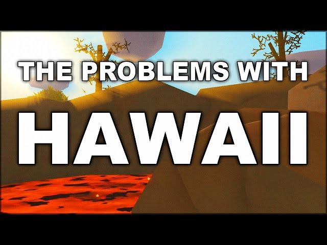 The Problems with Unturned's Hawaii Map