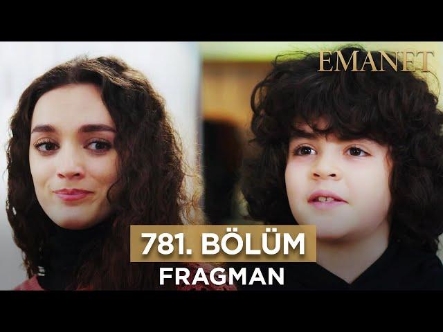 Emanet 781. Bölüm Fragmanı - 24 Kasım Pazar #emanet #legacy