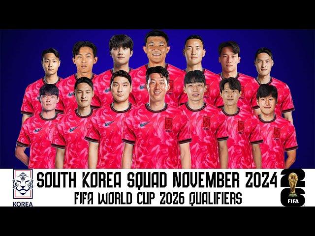 South Korea Squad FIFA World Cup 2026 Qualifiers | South Korea Squad For November 2024