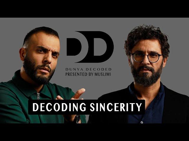 Decoding Sincerity Ep.6 with Deya Elayyan & Ousama Alshurafa in Dunya Decoded