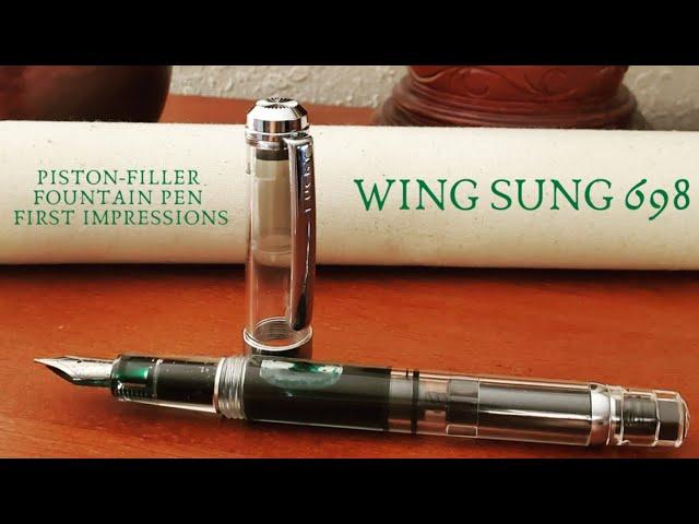 Wing Sung 698 Fountain Pen  |  A First Impressions Review