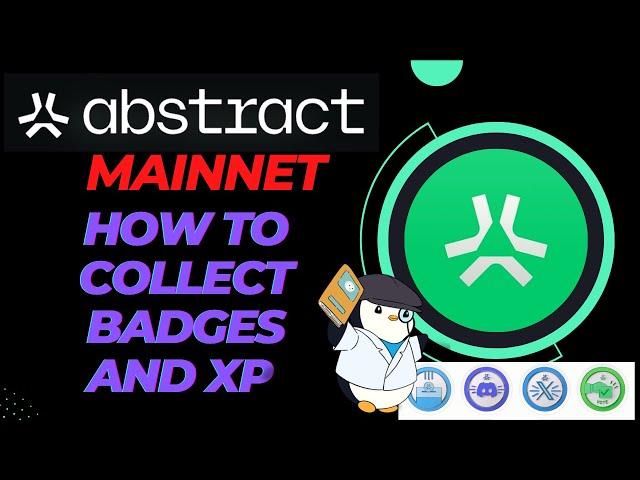 Collect Badges and XP on Abstract Mainnet | Nansen Points | Stabble TGE