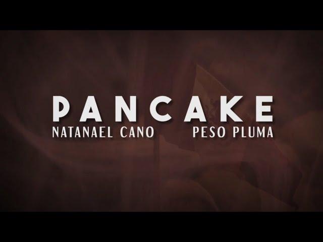 Natanael Cano - Pancake Ft Peso Pluma (Official Lyric Video)