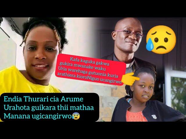 WOOI!ENDIA THURARI CIA ARUME CIUGO CIA WAITHERERO KURII APOSTLE||CAROL KATRUE GUKIRIRWO