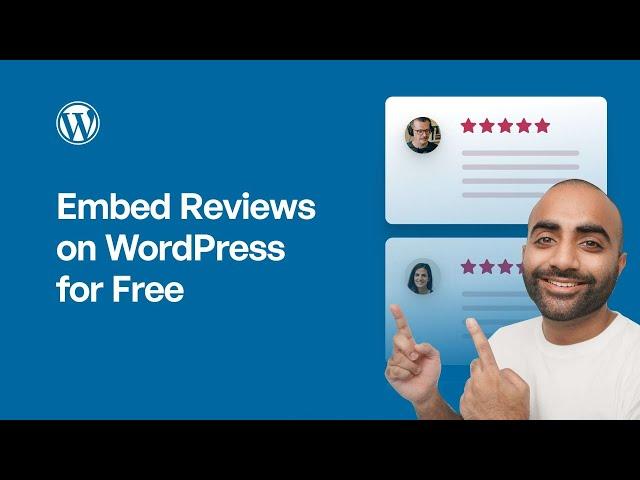 Embed Reviews on your WordPress Website | FREE Reviews Plugin for WordPress