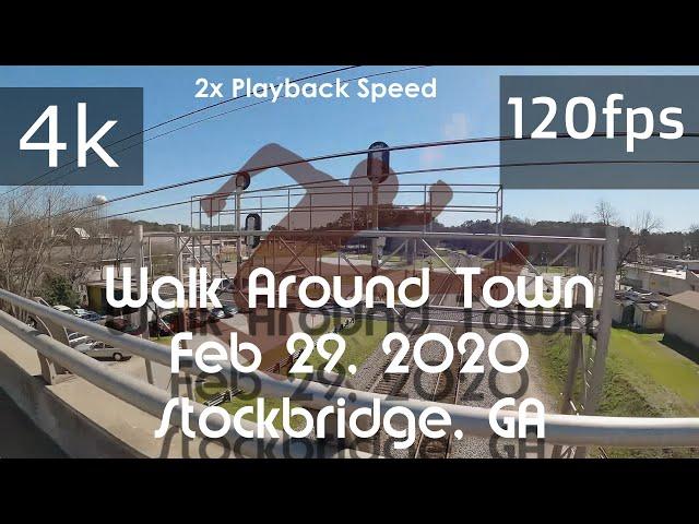 ⁴ᵏ120Hz/fps Video |Speed To 2x |️ Walking Around The Town Area | GA (Feb 29, 2020)