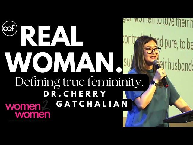 REAL WOMAN - Defining True Femininity.