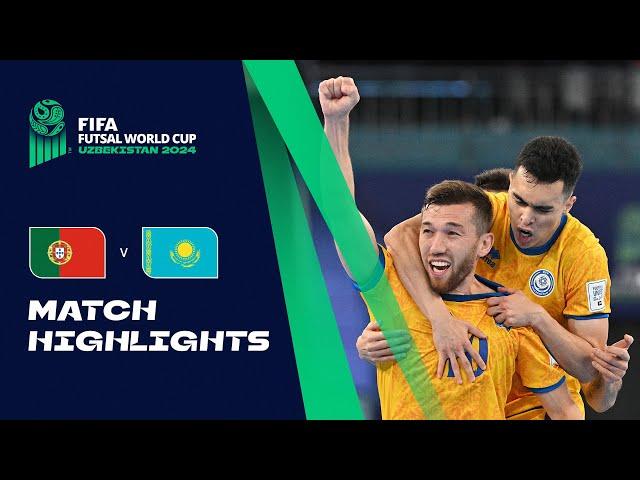 HIGHLIGHTS: Portugal v Kazakhstan | FIFA Futsal World Cup Uzbekistan 2024