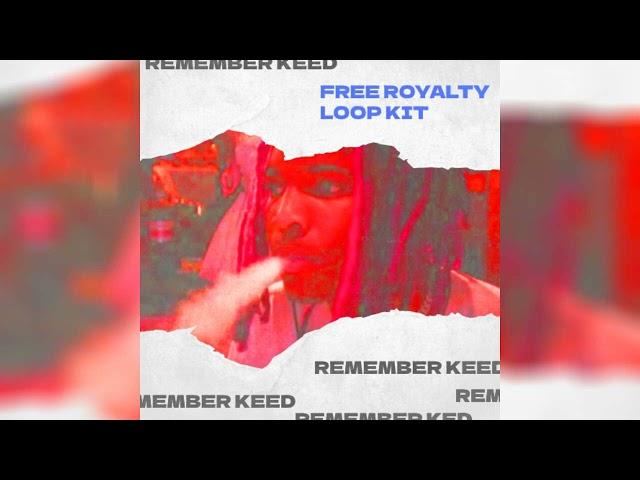 FREE Loop Kit - "Remember Keed" Sample Pack (Gunna, YSL, Lil keed,Lil gotit,Young Thug)