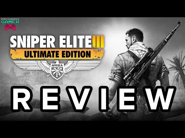 Sniper Elite 3: Ultimate Edition - Review