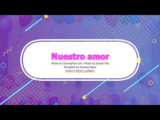 [Spanish Kids Worship] Nuestro amor - 우리들 사랑