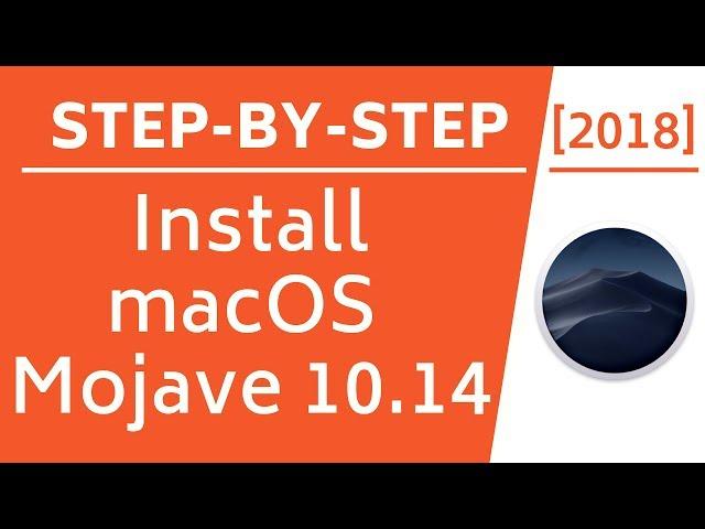 How To Install macOS Mojave 10.14 [2018]