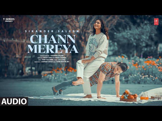 CHANN MEREYA (Full Audio) | Sikander Saleem | Arnav Singh | Latest Punjabi Songs 2024