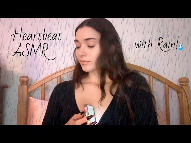 Heartbeat ASMR w/ RainRelaxing & Peaceful 