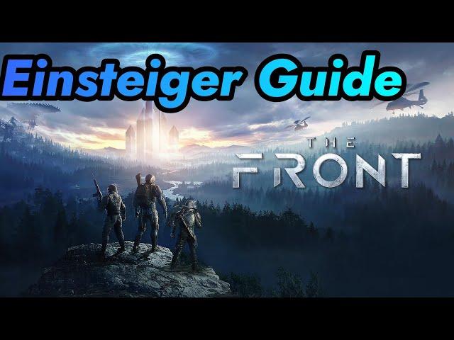 The Front - Einsteiger Guide & Tipps